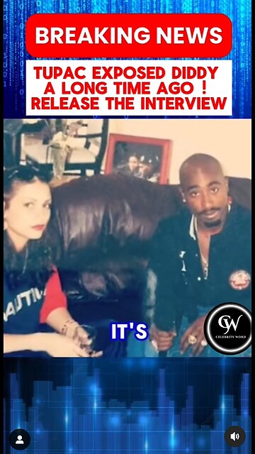 Tupac exposed Diddy along time ago