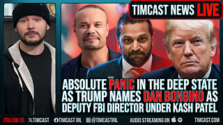 DAN BONGINO Named Deputy FBI Director Under Kash Patel, Deep State & Dem IN PANIC |Live