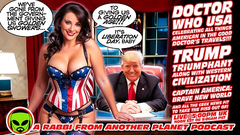 LIVE@5: Doctor Who USA!!! Trump's Awesome New World!!! Captain America: Brave New World!!!