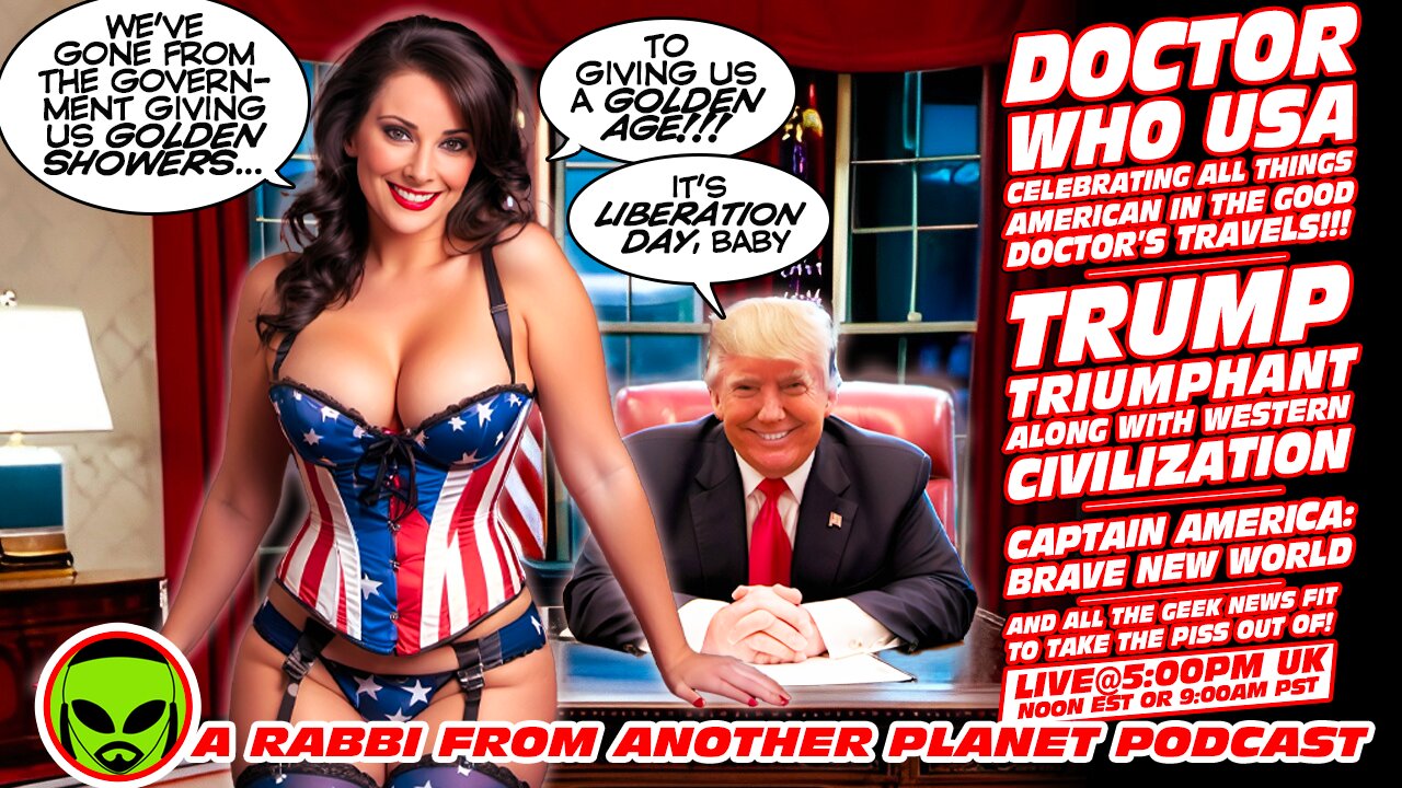 LIVE@5: Doctor Who USA!!! Trump's Awesome New World!!! Captain America: Brave New World!!!