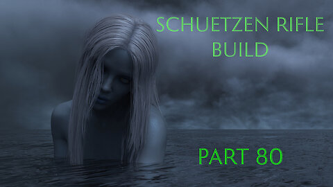 Schuetzen Rifle Build - Part 80