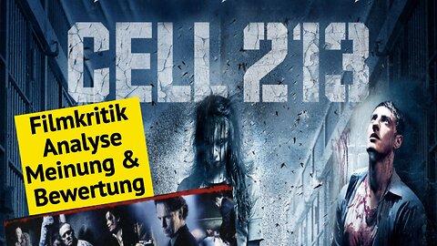 Cell 213 – Zwischen Schuld, Wahnsinn und Verdammnis: Eine schonungslose Filmkritik