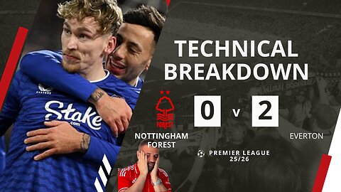 FOREST A MESS! 💀 Garner & Barry Sink Them in a 2-0 Everton Win | Nottm Forest vs Everton Highlights