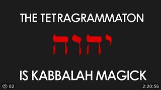 THE TETRAGRAMMATON IS KABBALAH MAGICK