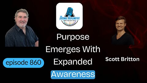 Scott Britton: Unlocking Conscious Success