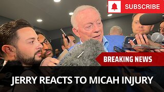 Jerry Jones REACTS To Micah Parsons Injury