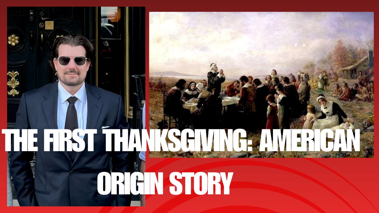 The First Thanksgiving: American Origin Story