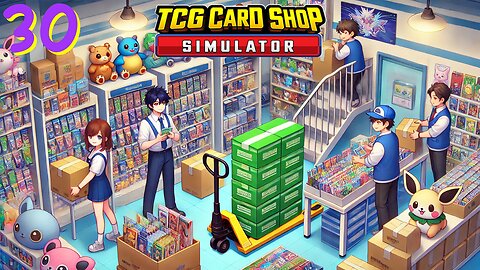 Penultimate Shop Expansion - TCG Card Shop Simulator Ep. 30