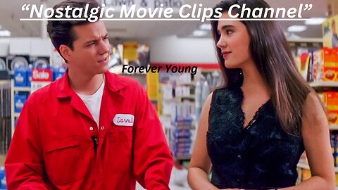 "Nostalgic Movie Clips" Career Oportunities Tribute With Forever Young by Alphaville