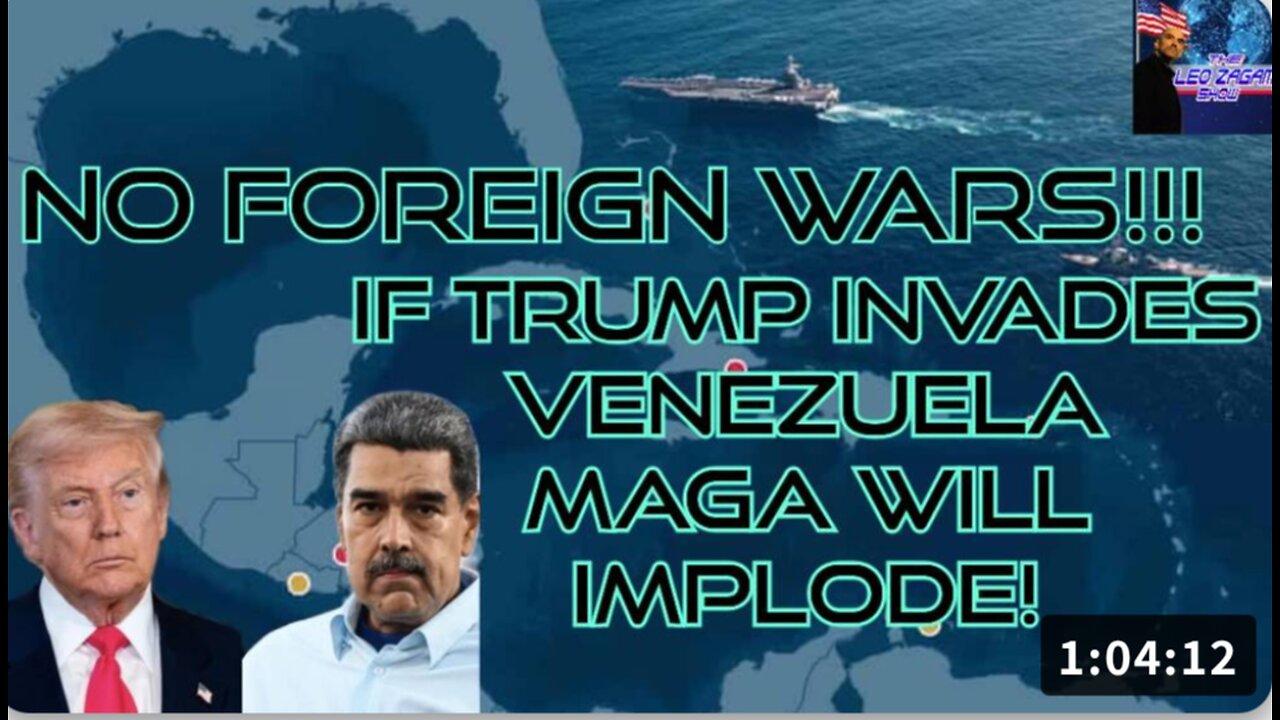 NO FOREIGN WARS!!! IF TRUMP INVADES VENEZUELA MAGA WILL IMPLODE!