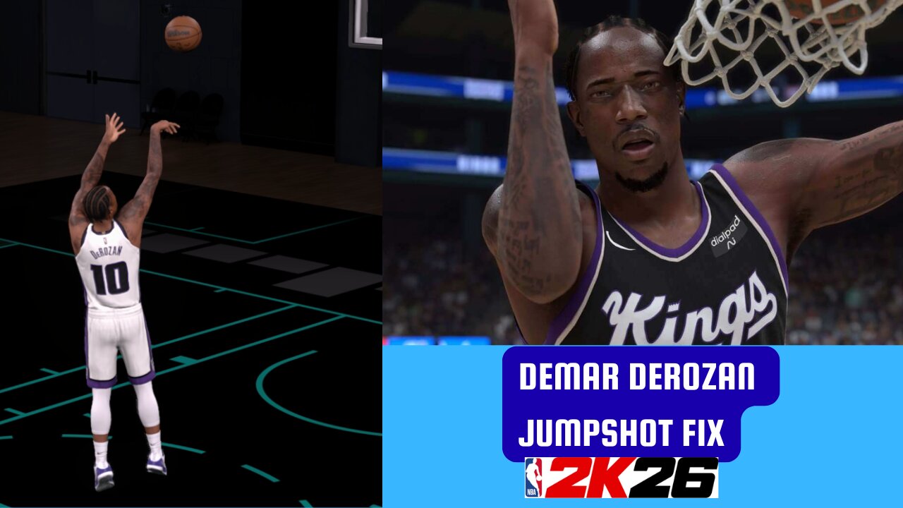 DeMar DeRozan Jumpshot Fix NBA 2k26