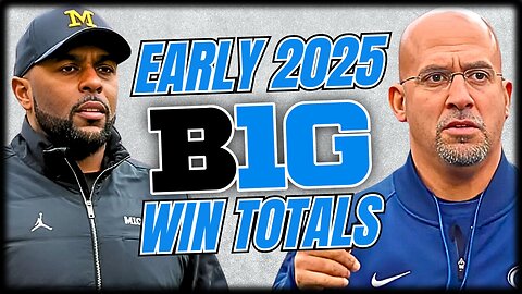 2025 Big Ten Football: Which Teams Will Beat Their Win Totals?