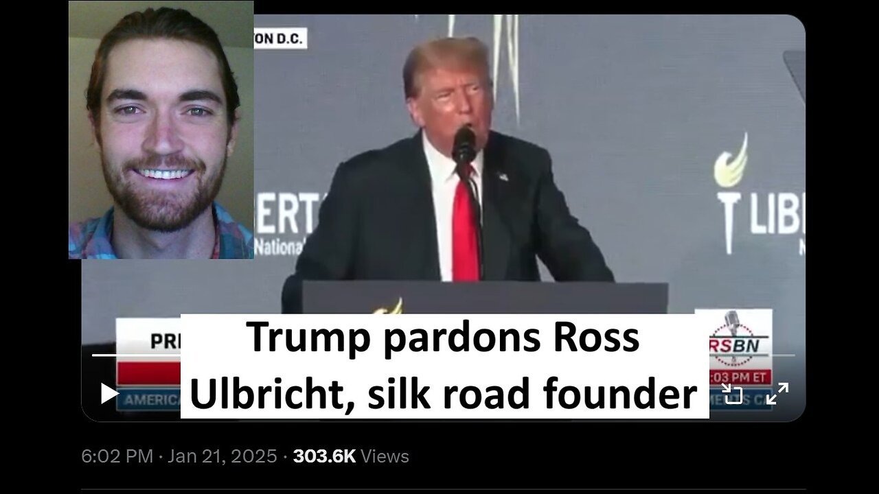 Trump pardons Ross Ulbricht, full and unconditional, silk road founder