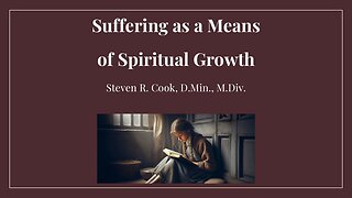 Suffering as a Means of Spiritual Growth