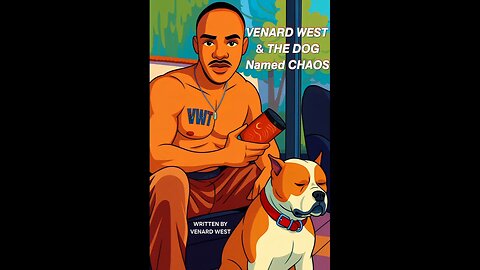 Venard West & The Dog Named Chaos