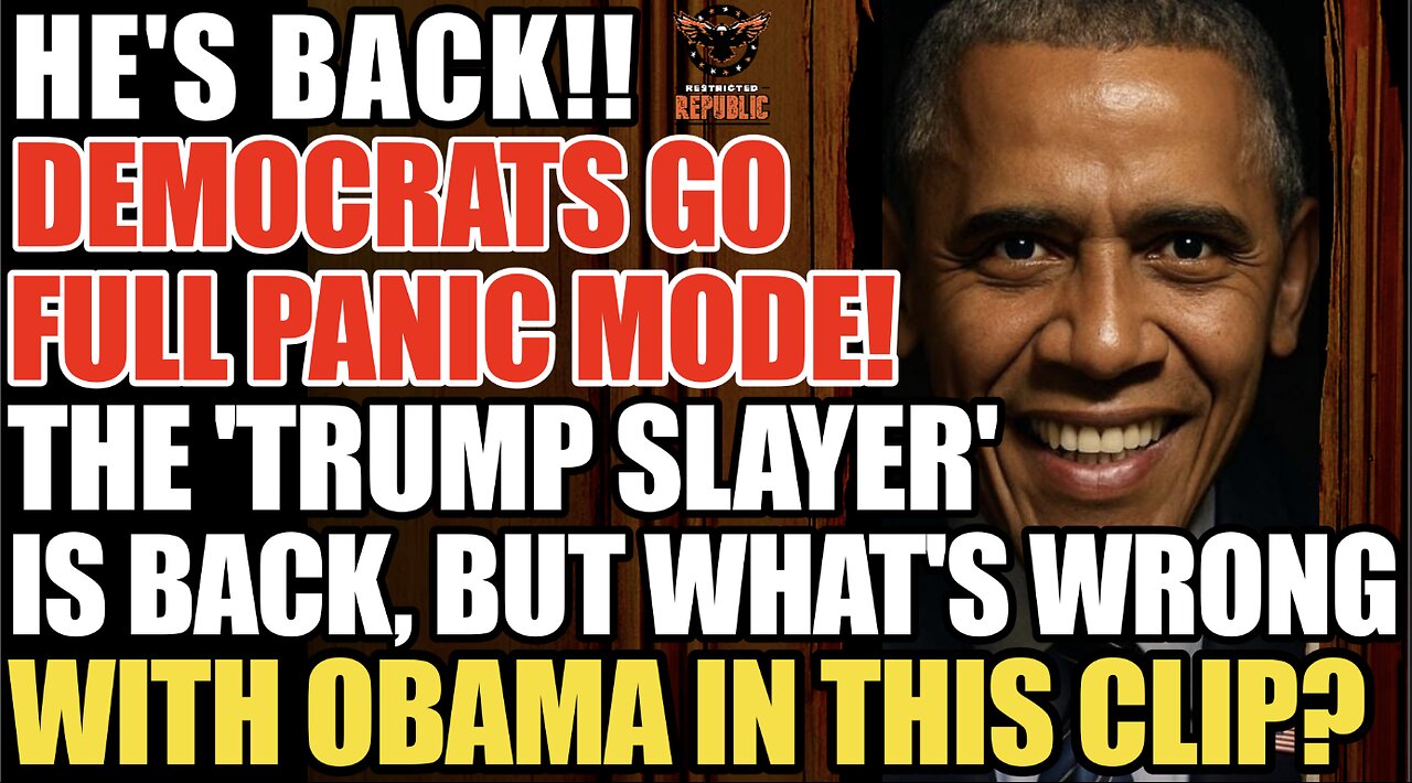 HE’S BACK! Dems Go Full PANIC MODE! ‘Trump Slayer’ is Back! But What's Wrong with OBAMA in this CLIP
