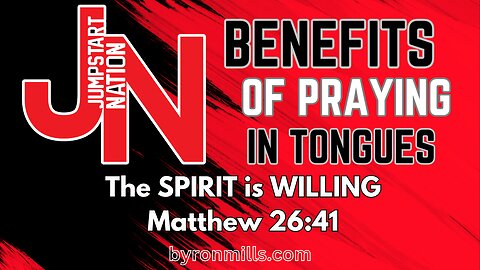 "Praying in Tongues: Aligning with Your Willing Spirit (Matthew 26:41)"