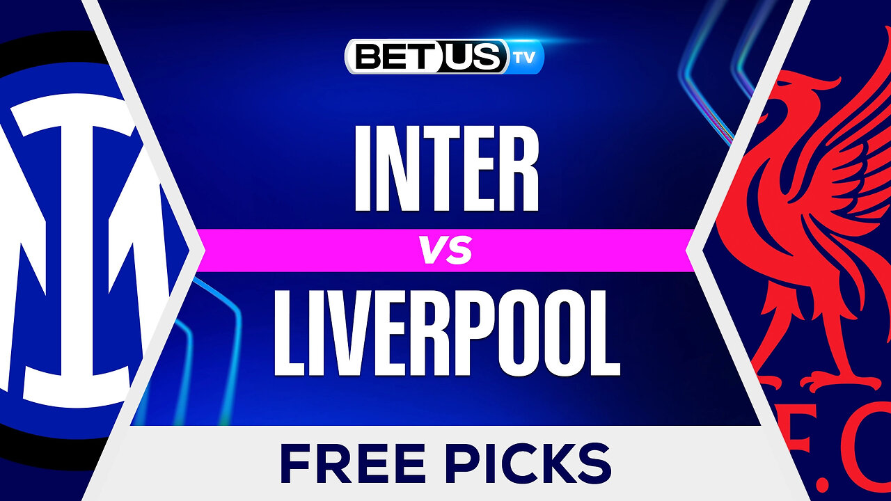 Inter vs Liverpool | Champions League Game Preview