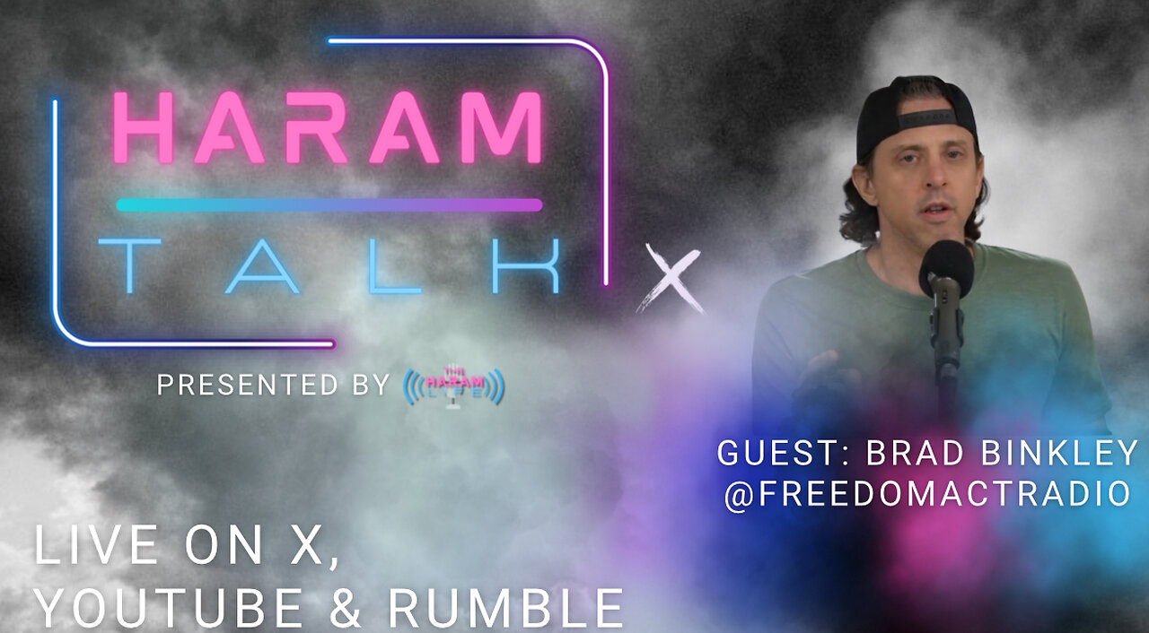Haram Talk with Brad Binkley