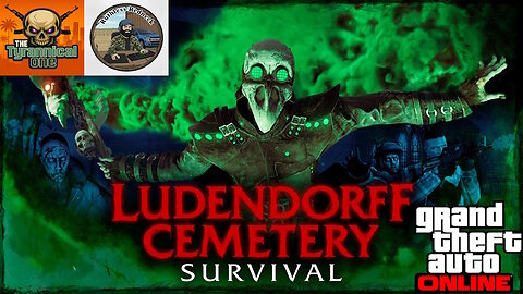 Two Idiots Play GTA Online (PC) Ludendorff Cemetery Survival