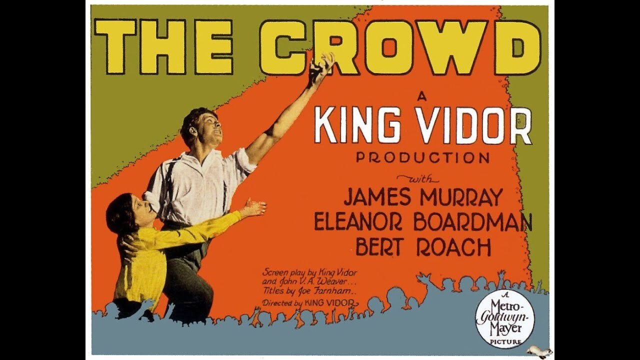 "The Crowd" (1928) A King Vidor Photoplay