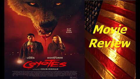 Coyotes (2025 Film) Review - What did I just watch? :)