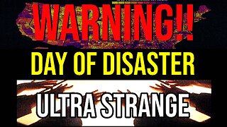 The Day of Disaster is Approaching!! [ULTRA STRANGE]