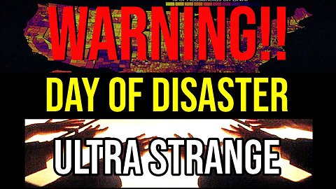 The Day of Disaster is Approaching!! [ULTRA STRANGE]