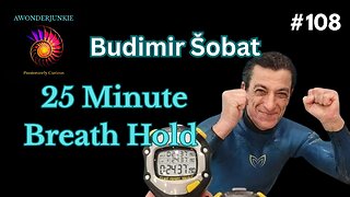 #108 Budimir Šobat- World Record Breath hold 24 minute 37 seconds in 2021. Freediving Champion.