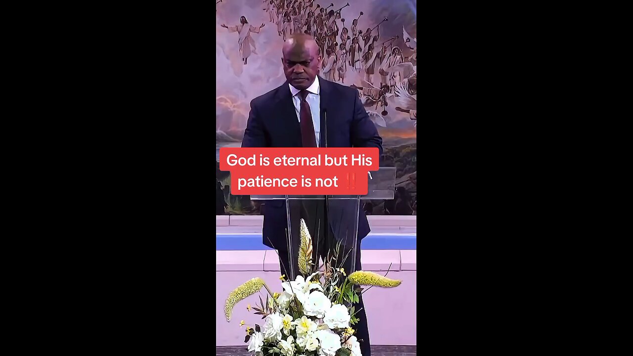 God is eternal but His patience is not!
