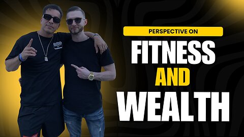 THOUGHT PROVOKING Perspective On Fitness & Wealth