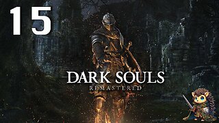 Painted World of Ariamis & Darkmoon Tomb - Dark Souls: Remastered BLIND [15]