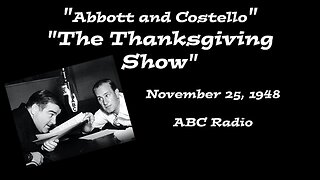 The Abbott and Costello Radio Show - "The Thanksgiving Show"