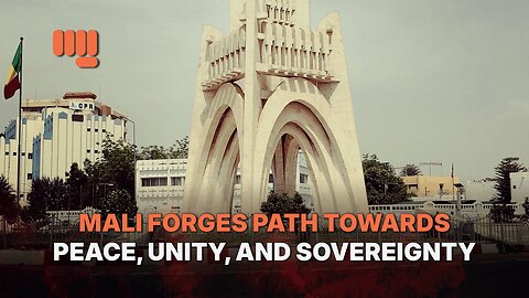 MALI FORGES PATH TOWARDS PEACE, UNITY, AND SOVEREIGNTY