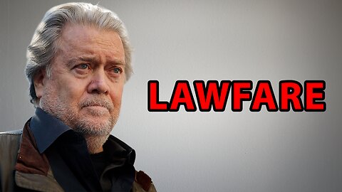 URGENT: Lawfare Against Steve Bannon GETS WORSE 