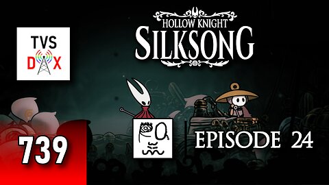 Hollow Knight: Silksong 100% Playthrough [Lace Fight & More] Episode 24 (The Variety Show DX #738)
