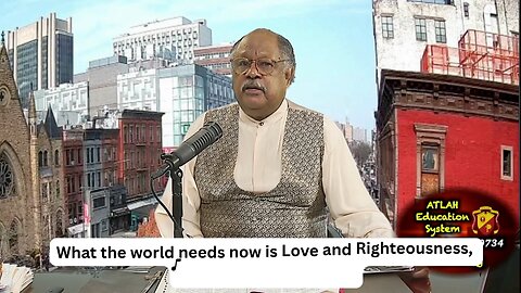 The World Needs Love And Righteousness