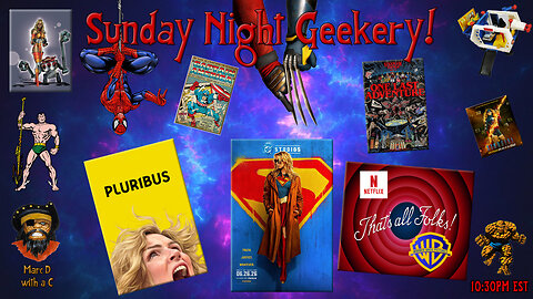 Sunday Night Geekery 205