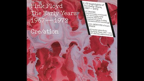 Pink Floyd - Cre/ation - The Early Years 1967 - 1972 (Europe) 2016 2xCD