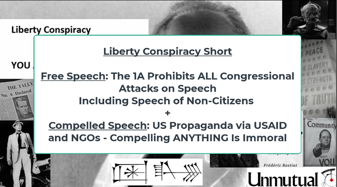 Liberty Conspiracy Short: Free Speech: 1A ALSO Protects Non-Citizen's Speech