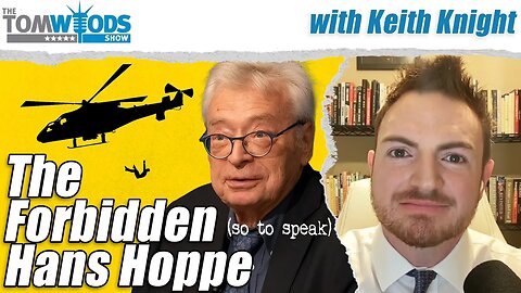 The Forbidden Hans-Hermann Hoppe: Where to Begin | Tom Woods Show #2608