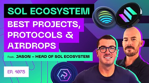 Solana Ecosystem Update - Best Projects, Protocols & Airdrops