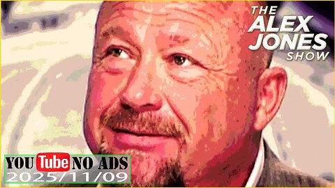 ALEX JONES (NO ADS) 2025/11/09 FULL SHOW