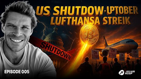 US Shutdown, Uptober, Lufthansa Streik - Episode 005