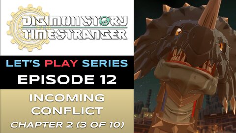 Digimon Story Time Stranger (PS5) - Ep 12 - Let’s Play Series - Full Gameplay