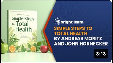 BrightLearn - Simple Steps to Total Health by Andreas Moritz and John Hornecker