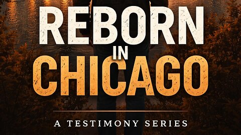 Reborn In Chicago, A Testimony Series. Part One: Breaking The Silence: A Personal Perspective.