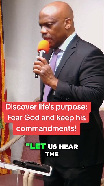 Discover life's purpose: Fear God and keep his commandments!