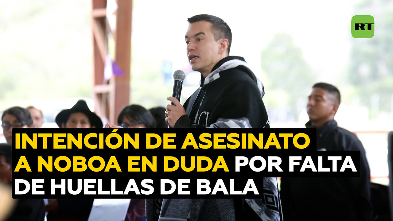 Reportes ponen en duda denuncia de intento de asesinato contra Noboa