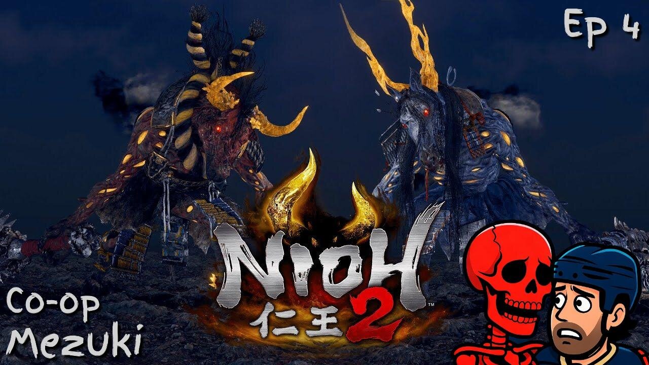 Nioh 2: Co-op Ep 4 - Mezuki